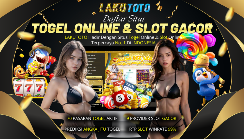 LAKUTOTO: Daftar 10 Situs Togel Terpercaya Yang Resmi